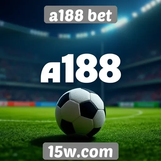 Vantagens e desvantagens do a188 bet